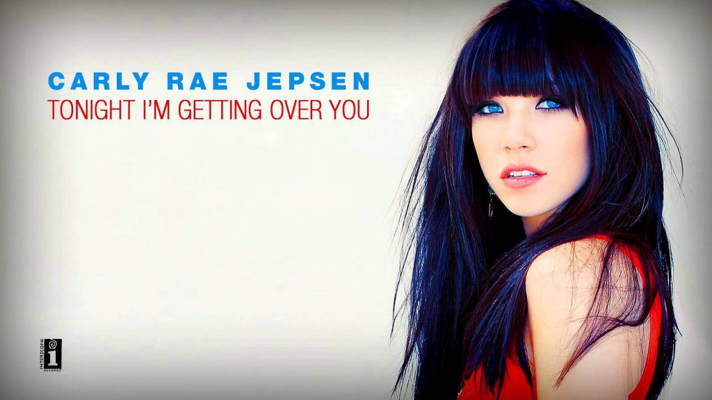 CARLY RAE JEPSEN / TONIGHT I’M GETTING OVER YOU