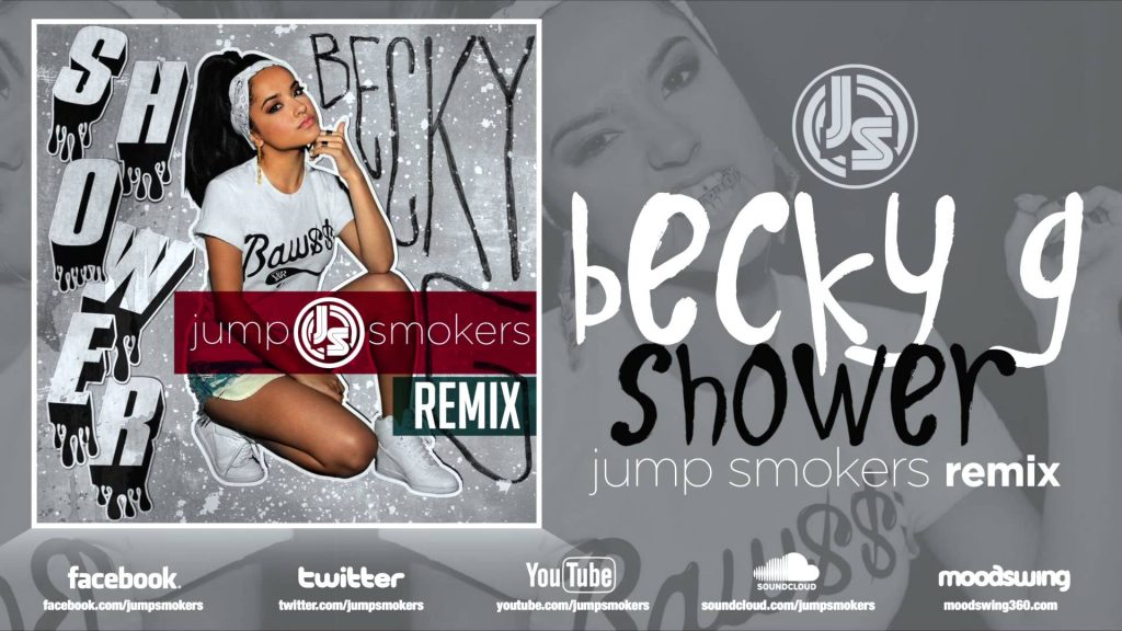 BECKY G - SHOWER (VERSION REMIX JUMP SMOKERS)