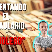 Ampliando el vocabulario: Pajolero