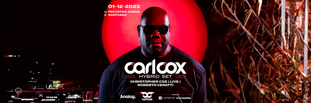¡Entradas el 24 de agosto! Carl Cox trae a Chile su Hybrid-Set