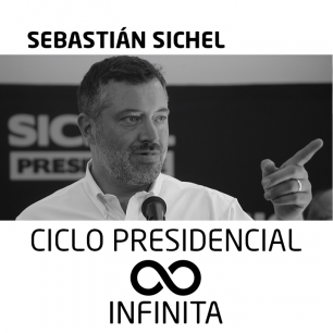 Ciclo Presidencial Infintia: Sebastián Sichel
