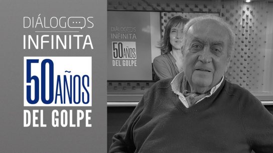 Diálogos Infinita: Mirada histórica a 50 años del Golpe