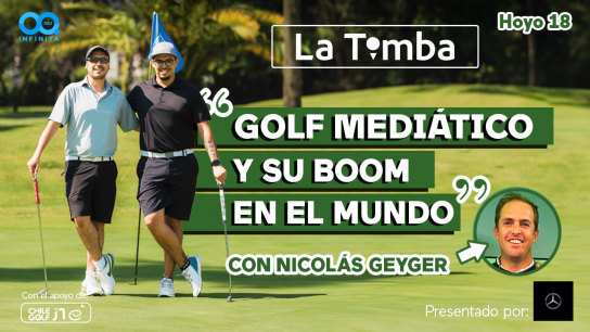 Hoyo 18: Golf mediático y su boom en el mundo – con Nico Geyger