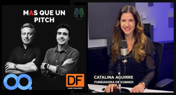Catalina Aguirre, fundadora de Kumiko: “Cuando un emprendimiento surge por una necesidad real, el porcentaje de éxito es muchísimo mayor”