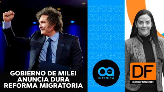 DF en Infinita: Gobierno de Milei anuncia dura reforma migratoria
