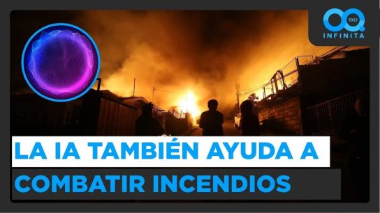 Mundo Infinito | Esta plataforma con IA podría ayudar a combatir los incendios