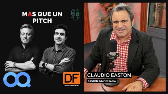 MAS Que Un Pitch | Easton Inmobiliaria, el sueño del padre