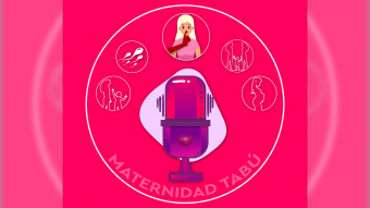 Para hablar sobre lo que no se dice acerca de ser madres: Ya está en Spotify el podcast "Maternidad Tabú"